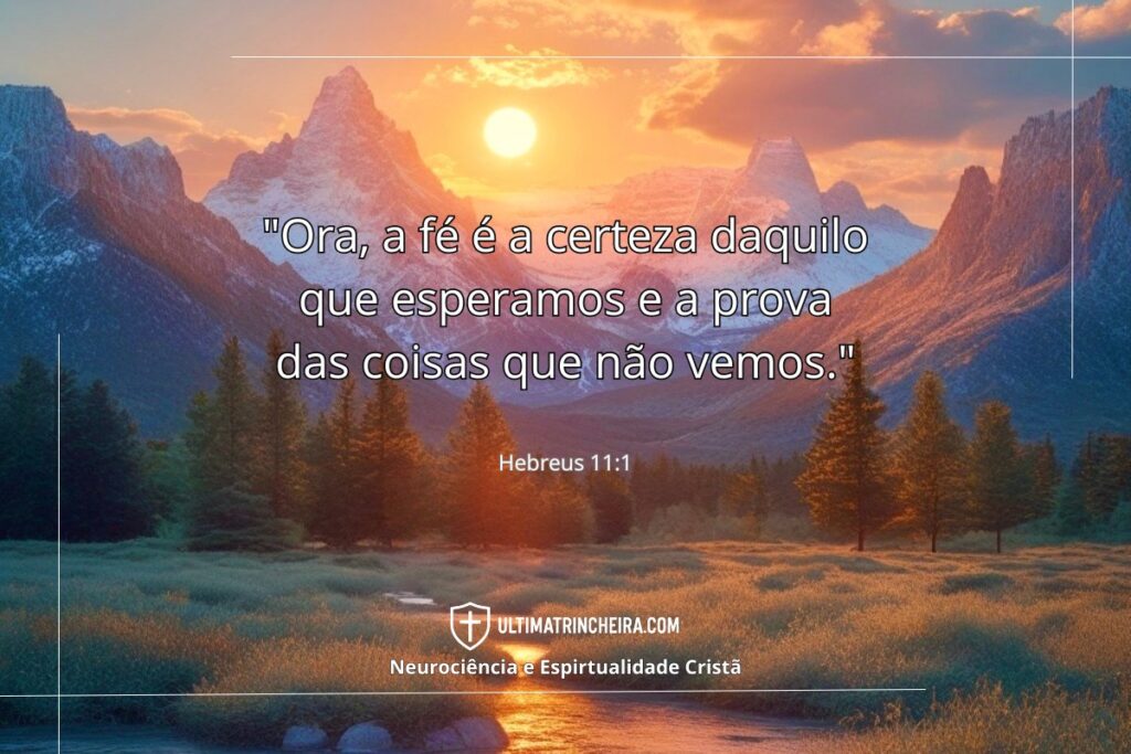 Fé - Palavra do Dia A Certeza do que Não Vemos